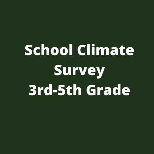 School Climate 3rd -5th Grade