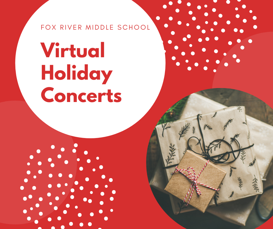 Fox River Middle School Virtual Holiday Concerts