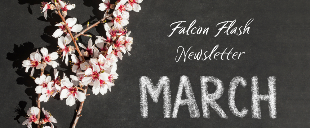 Falcon Flash March Newsletter