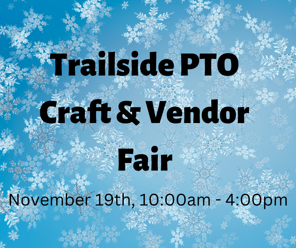 Trailside PTO Craft & Vendor Fair