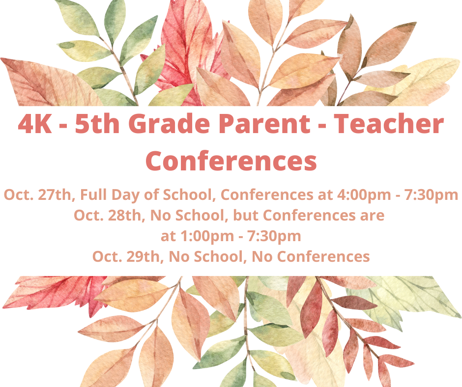 Parent - Teacher Conferences