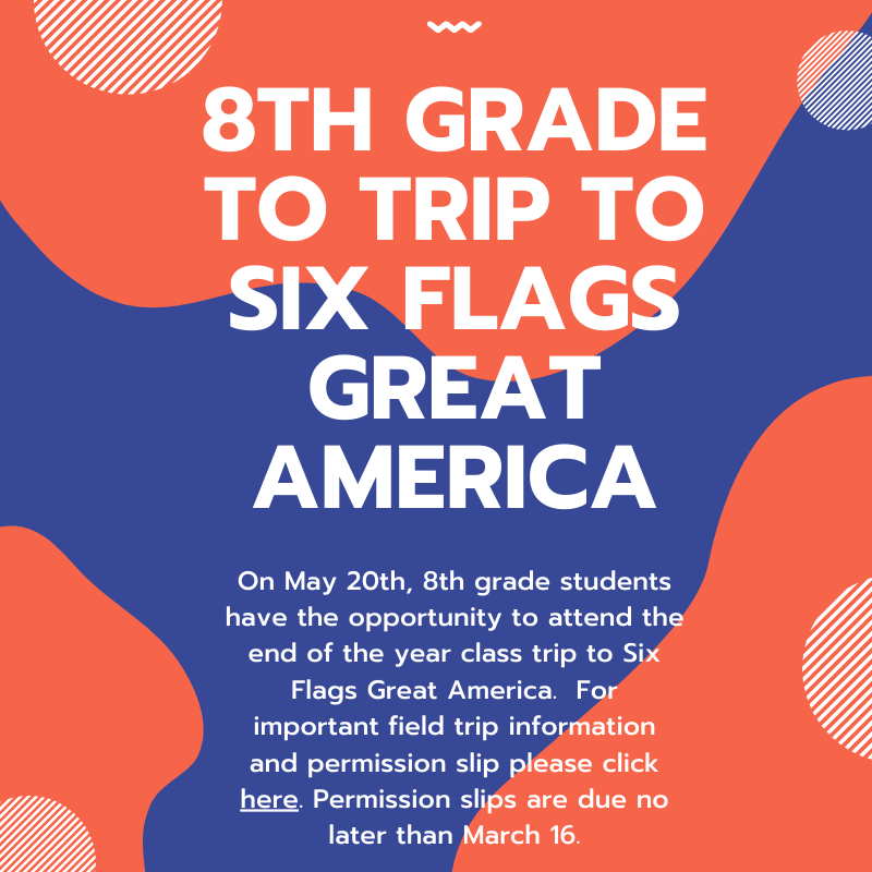 8th Grade Class Trip Information