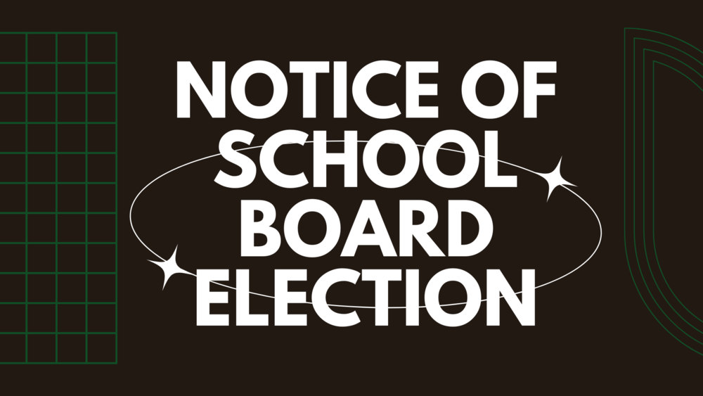 Notice of School Board Election 