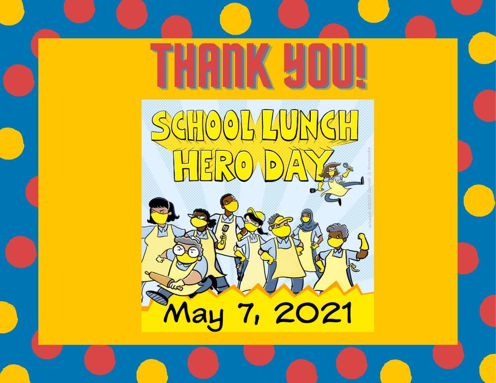 School Lunch Hero Day!