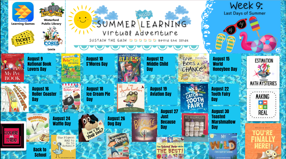Summer Learning Week 9: Last Days of Summer