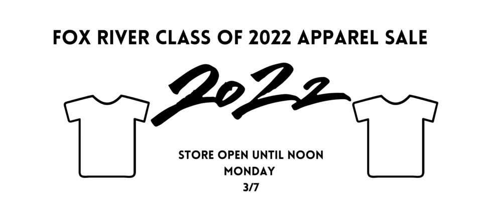Class of 2022  Fox River Apparel