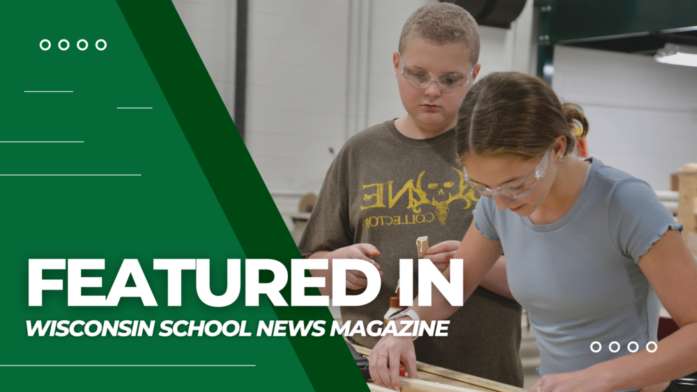 Featured in Wisconsin School News Magazine