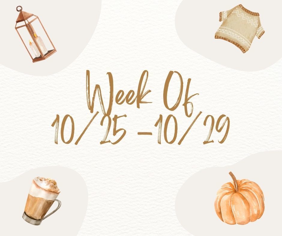 Week of 10/25