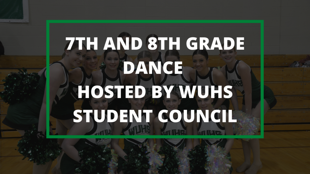7th and 8th grade dance hosted by WUHS Student Council
