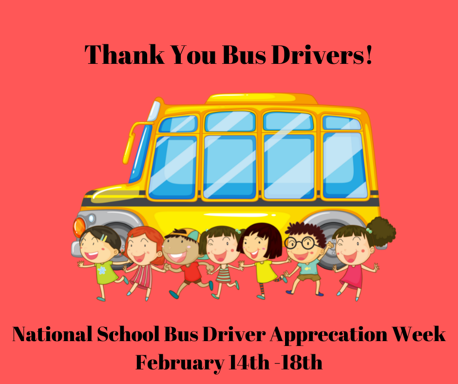 National School Bus Driver Appreciation Week!